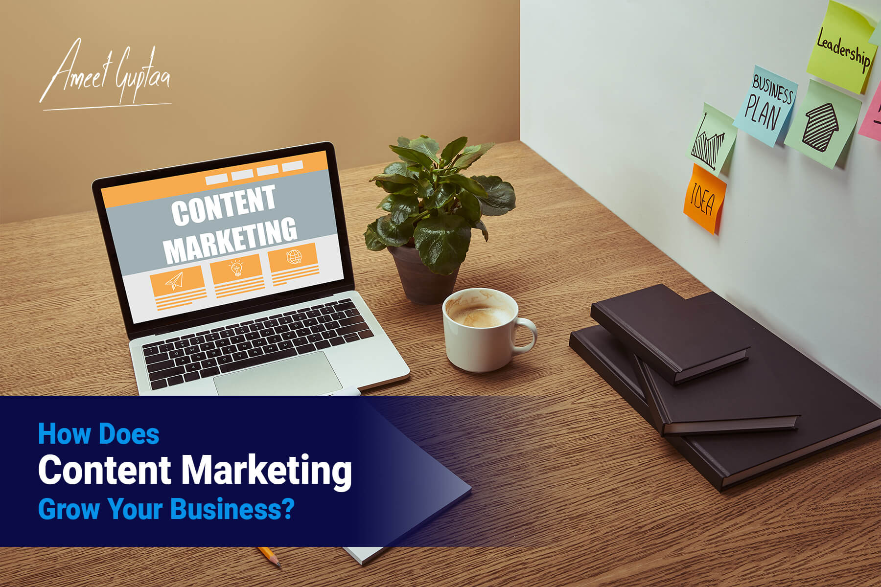 How Does Content Marketing Grow Your Business