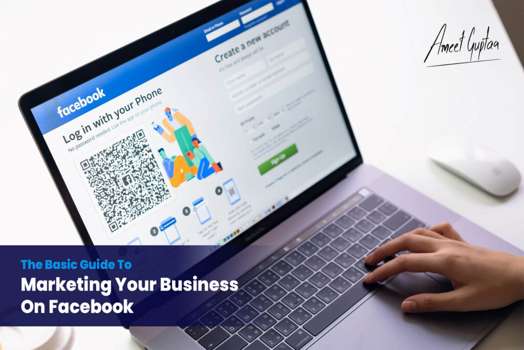 The Basic Guide To Marketing Your Business On Facebook
