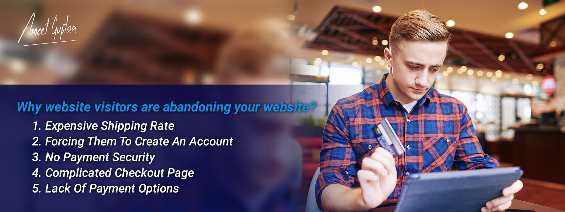 Top 5 Reasons Your Ecommerce Website Visitor Are Abandoning Orders