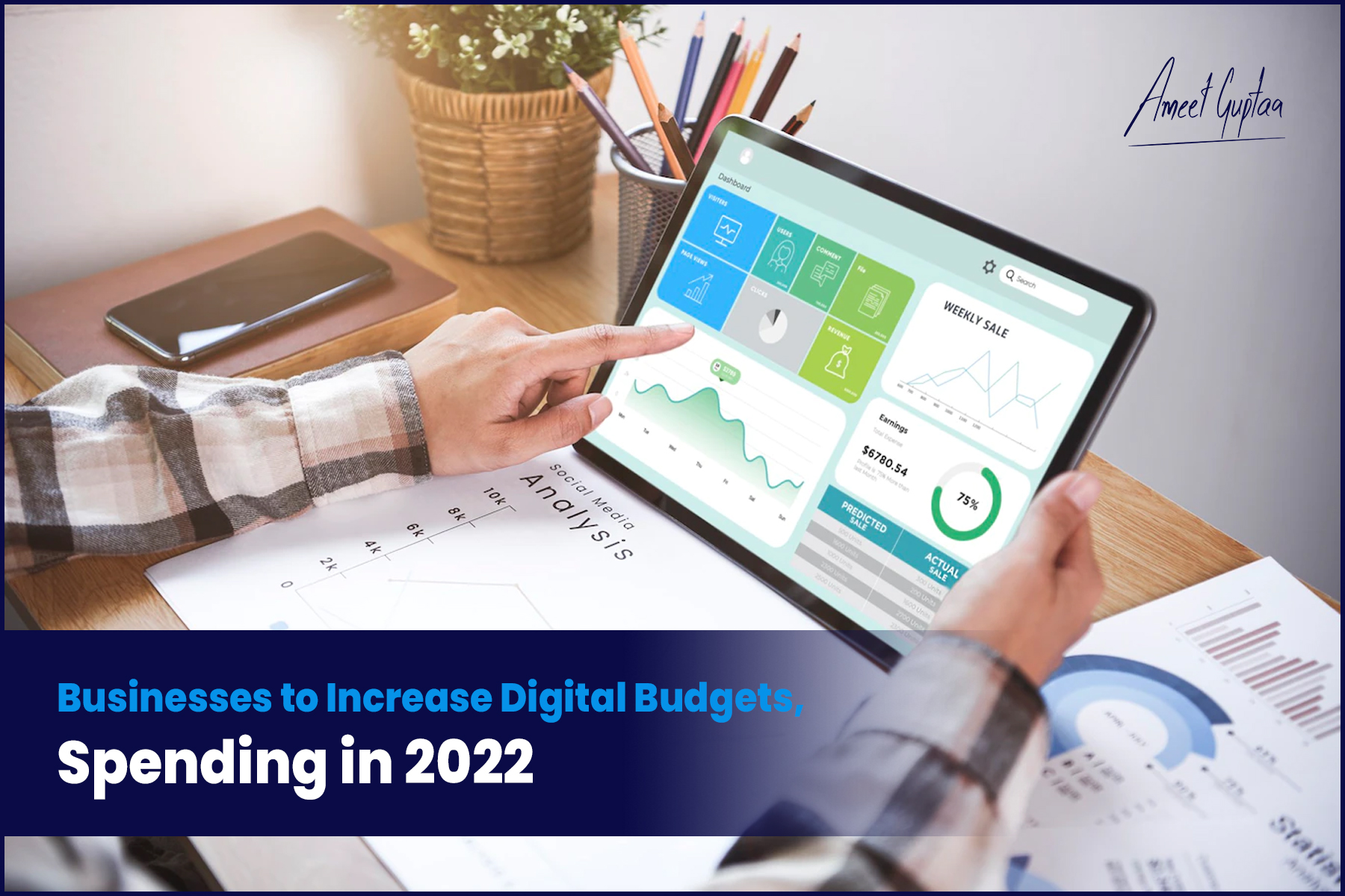Businesses to Increase Digital Budgets, Spending in 2022